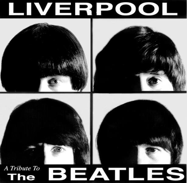 Liverpool - A Tribute To The Beatles